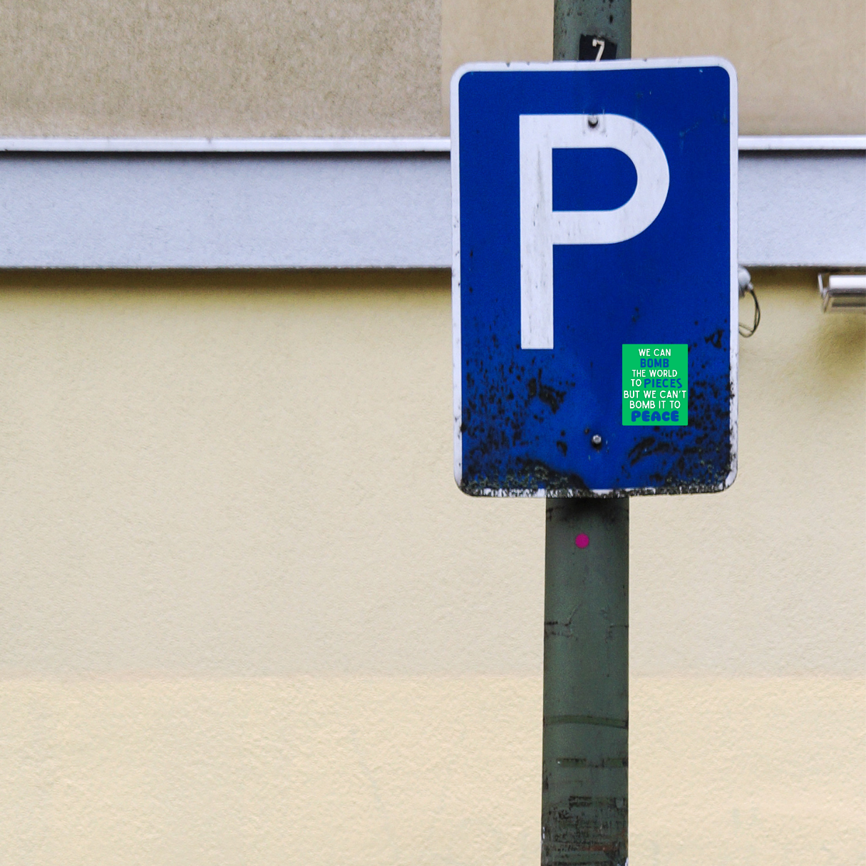 We Can Bomb the World to Pieces But We Can’t Bomb It to Peace Sticker | 3.5" x 2.5" Vinyl Decal | Anti-War Sticker | Political Activism | Water-Resistant