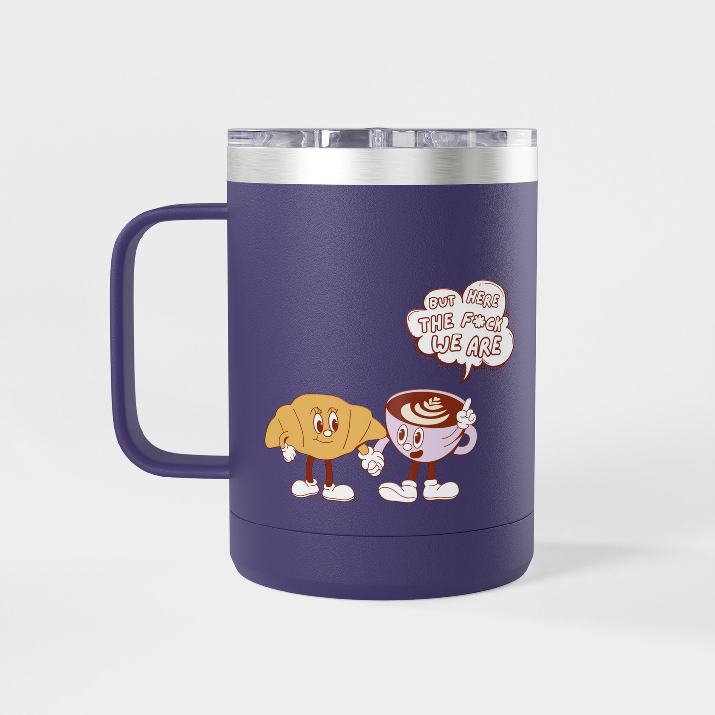 It’s Too Early for Capitalism – 15oz Brunch & Coffee Tumbler