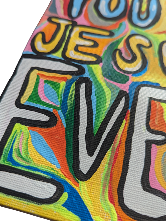 “I Thought You Said Jesus Loves Everyone” — Original Hand-Painted Social Commentary by Vanessa Hoo