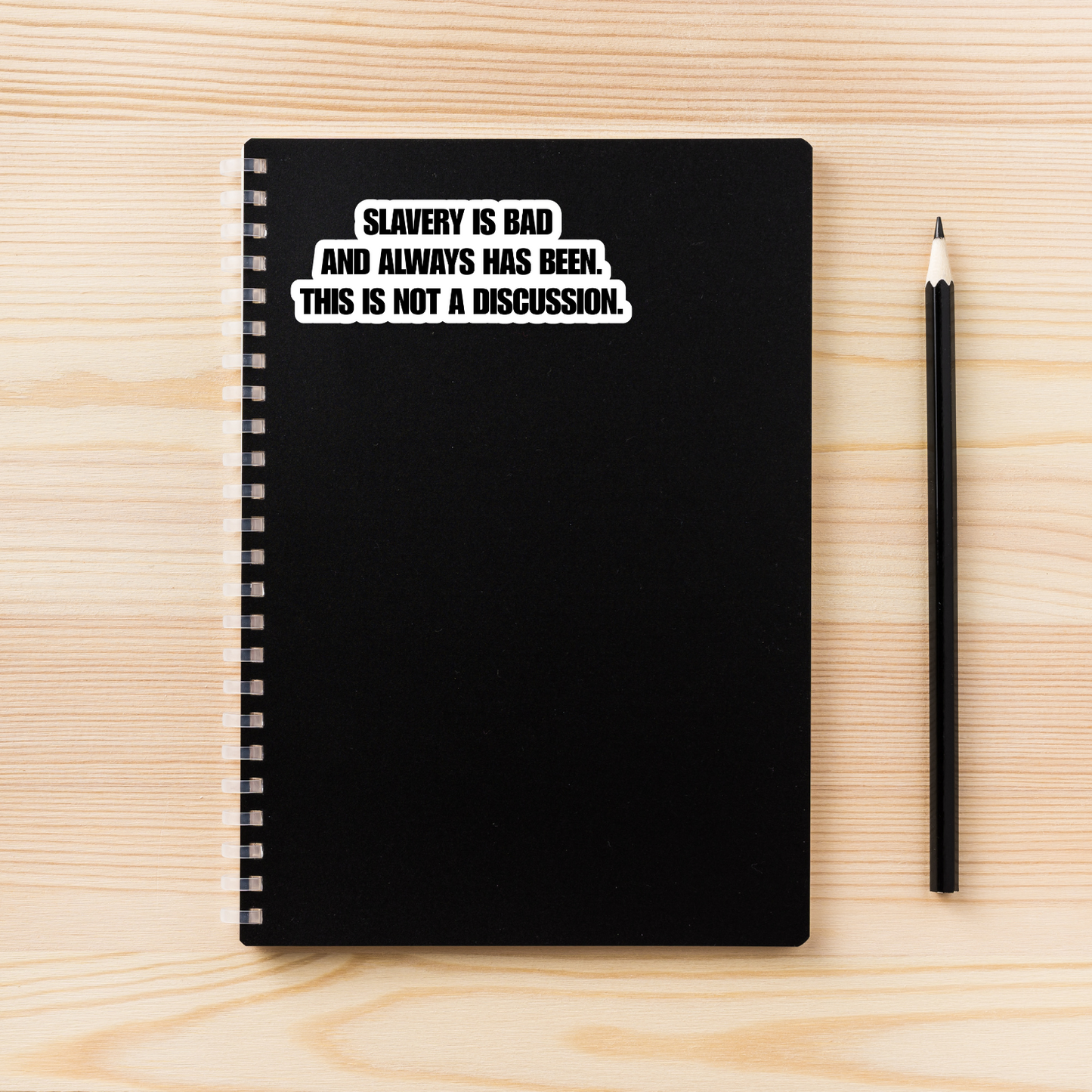 Slavery Is Bad Stickers (3 Options) | 3" x 1.5" Vinyl Stickers | Bold Anti-Racism Statement | Water-Resistant | Progressive Political Humor