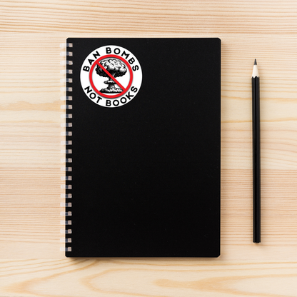 Anti-War Stickers | Ban Bombs Not Books, No New War But Class War, Know Peace Sticker | 3" x 3" Each | Vinyl Decals | Water-Resistant | Protest Pack