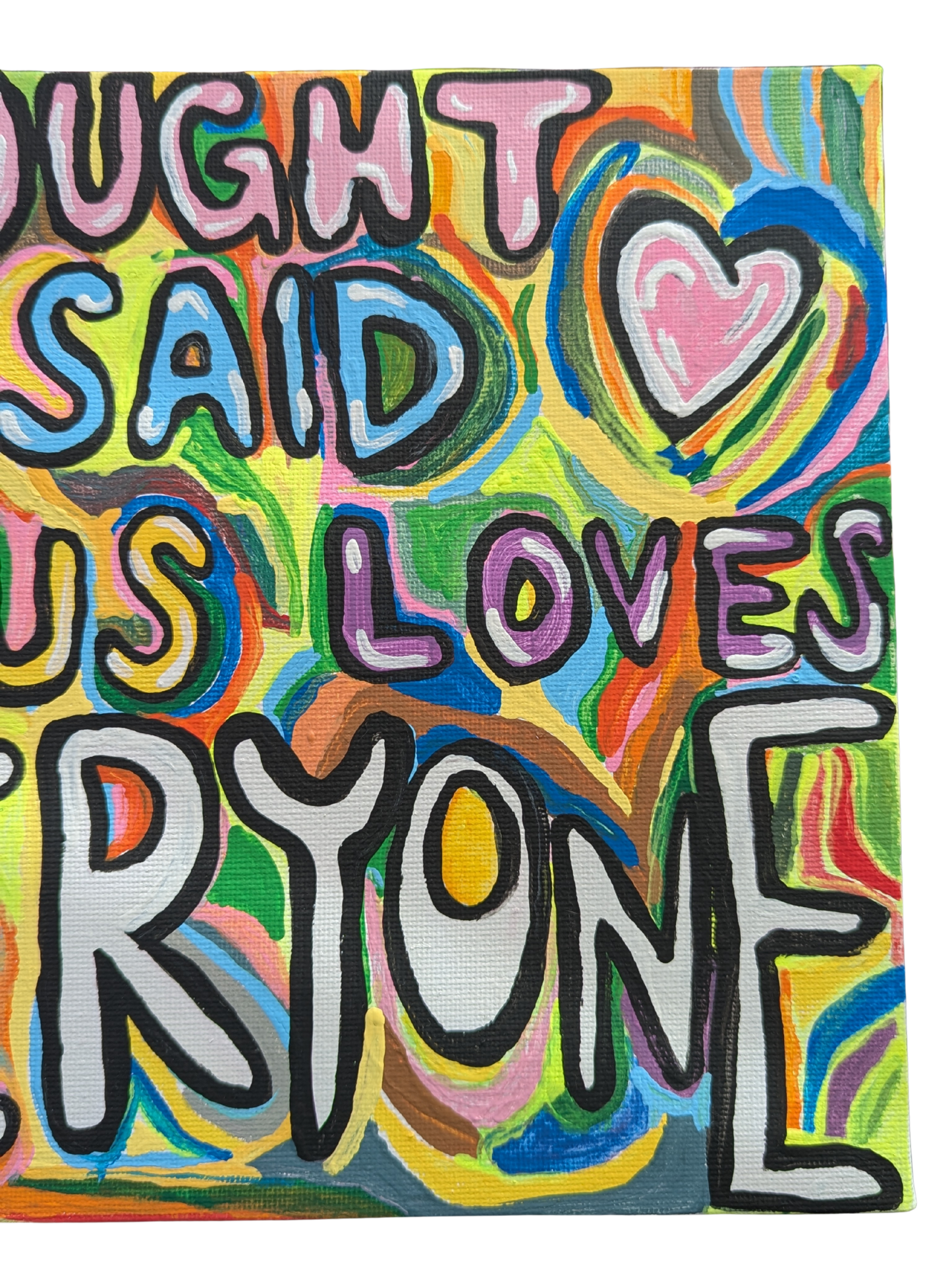 “I Thought You Said Jesus Loves Everyone” — Original Hand-Painted Social Commentary by Vanessa Hoo