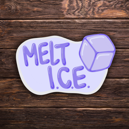 Melt ICE Sticker | 3" x 1.5" | Anti Ice Protest Sticker | Abolish ICE | Immigration Rights | Water-Resistant Activism Sticker