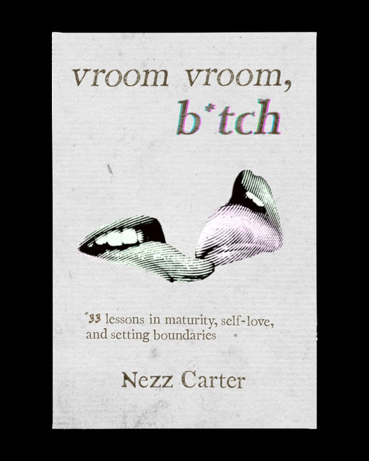 vroom vroom, b*tch | Digital E-Book - Illustrated Poetry Collection By Nezz Carter | Literary Gift For Book Lover